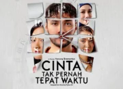 Cinta Tak Pernah Tepat Waktu (2025): Cinta Datang Pas Lagi Nggak Siap, Tapi Bikin Meleleh!