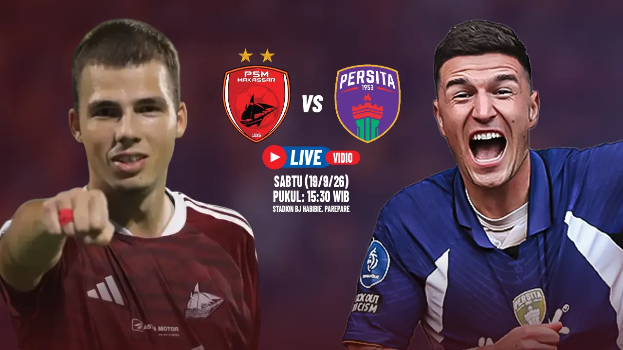 PSM Makassar vs Persita: Prediksi Skor, Jadwal, dan Susunan Pemain
