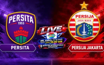 Jadwal Persita Vs Persija 17 Oktober 2026, Kick-off Pukul 19.00 WIB